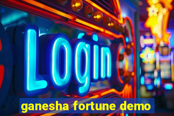 ganesha fortune demo